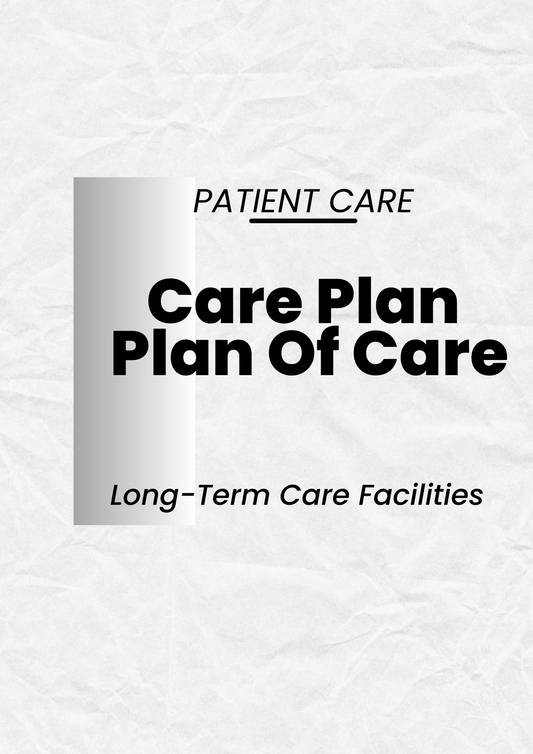 Care Plan Set Congregate Living Health Facility Care Plans (CLHF) / SNF